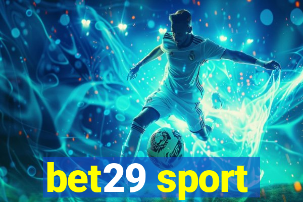 bet29 sport